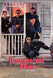 Disorganized Crime (1989)