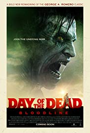 Day of the Dead: Bloodline (2018)