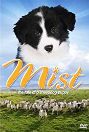 Mist: The Tale of a Sheepdog Puppy (2006)