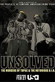 Unsolved: The Murders of Tupac and the Notorious B.I.G. (2018)