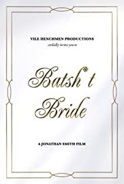 Batsh*t Bride (2019)