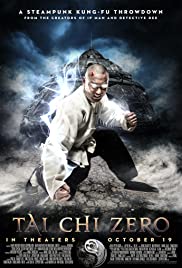 Tai Chi Zero (2012)