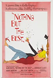 Nothing But the Best (1964)