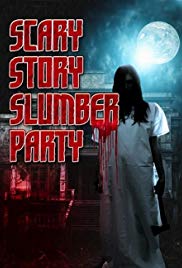 Scary Story Slumber Party (2017)