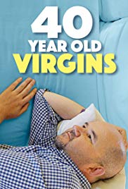 40 Year Old Virgins (2013)