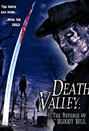 Death Valley: The Revenge of Bloody Bill (2004)