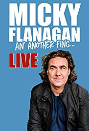 Micky Flanagan: An Another Fing Live (2017)