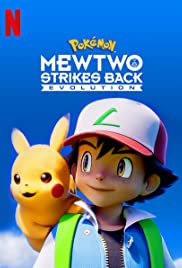 Pokémon: Mewtwo Strikes Back Evolution (2019)