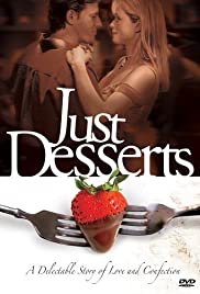 Just Desserts (2004)