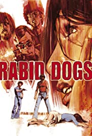 Rabid Dogs (1974)