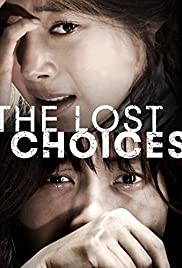 The Lost Choices (2015)