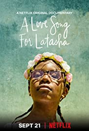 A Love Song for Latasha (2019)