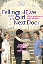 Falling in Love with the Girl Next Door (2006)