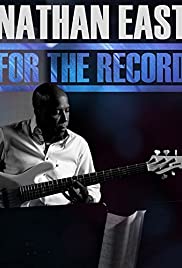 Nathan East: For the Record (2014)