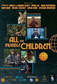 All the Invisible Children (2005)