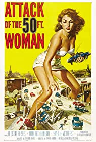 Attack of the 50 Foot Woman (1958)