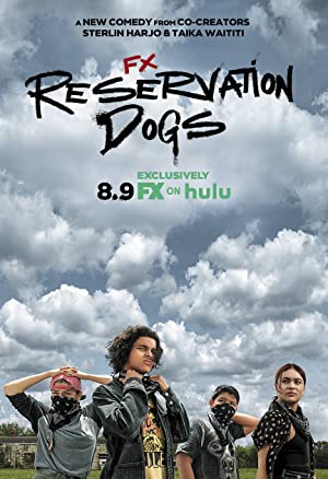Reservation Dogs (2021 )