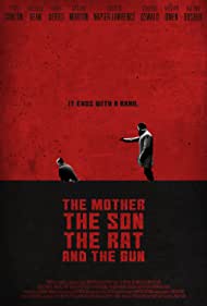 The Mother the Son the Rat and the Gun (2021)