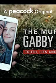 The Murder of Gabby Petito: Truth, Lies and Social Media (2021)