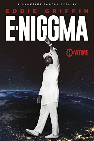 Eddie Griffin E Niggma (2019)