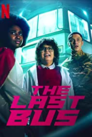 The Last Bus (2022-)