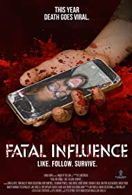 Fatal Influence Like Follow Survive (2022)