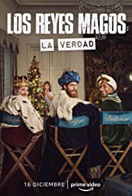 Los Reyes Magos La Verdad (2022)