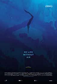 My Life Without Air (2017)