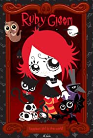 Ruby Gloom (2006-2008)