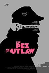 The Pez Outlaw (2022)