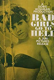 Bad Girls Go to Hell (1965)