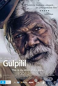 My Name is Gulpilil (2021)