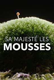 Sa Majeste les mousses (2023)