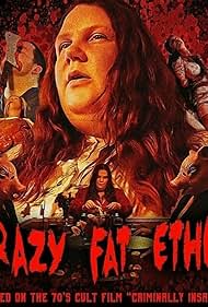 Crazy Fat Ethel (2016)