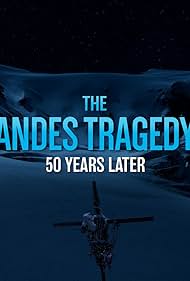 The Andes Tragedy 50 Years Later (2023)