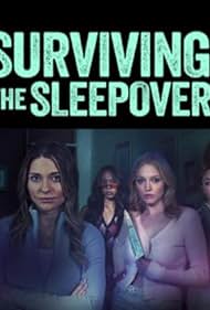 Surviving the Sleepover (2024)