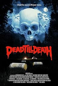 Dead Till Death (2021)