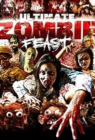 Ultimate Zombie Feast (2020)