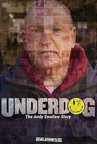 Underdog The Andy Swallow Story (2024)