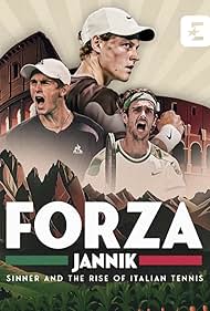 Forza Jannik Sinner and the Rise of Italian Tennis (2025)