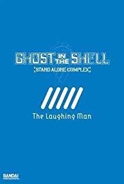 Ghost in the Shell: Stand Alone Complex The Laughing Man (2005)