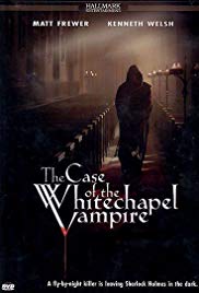 The Case of the Whitechapel Vampire (2002)