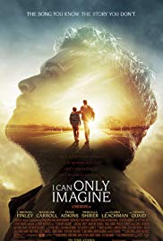 I Can Only Imagine (2018)