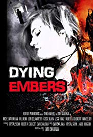 Dying Embers (2018)