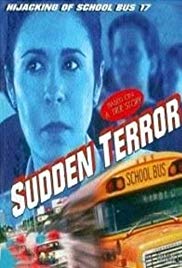 Sudden Terror: The Hijacking of School Bus #17 (1996)