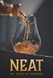 Neat: The Story of Bourbon (2018)