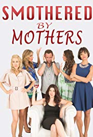 Smothered by Mothers (2017)