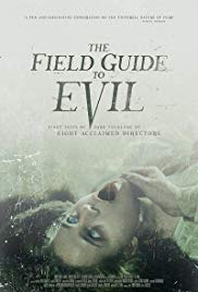 The Field Guide to Evil (2018)