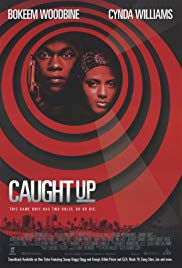 Caught Up (1998)