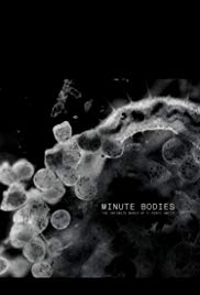 Minute Bodies: The Intimate World of F. Percy Smith (2016)